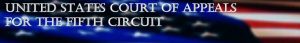 Fifth Circuit Court of Appeals