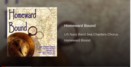 Homeward Bound US Navy Sea Chanters Chorus