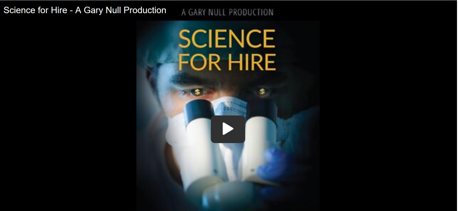 ‘Science for Hire,’ a Gary Null Production