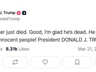 Trump on Mueller Saturday:  “I’m Glad He’s Dead”