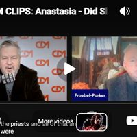 CDM CLIPS: Anastasia – Did She Survive? L. Todd Wood talks with John Froebel-Parker